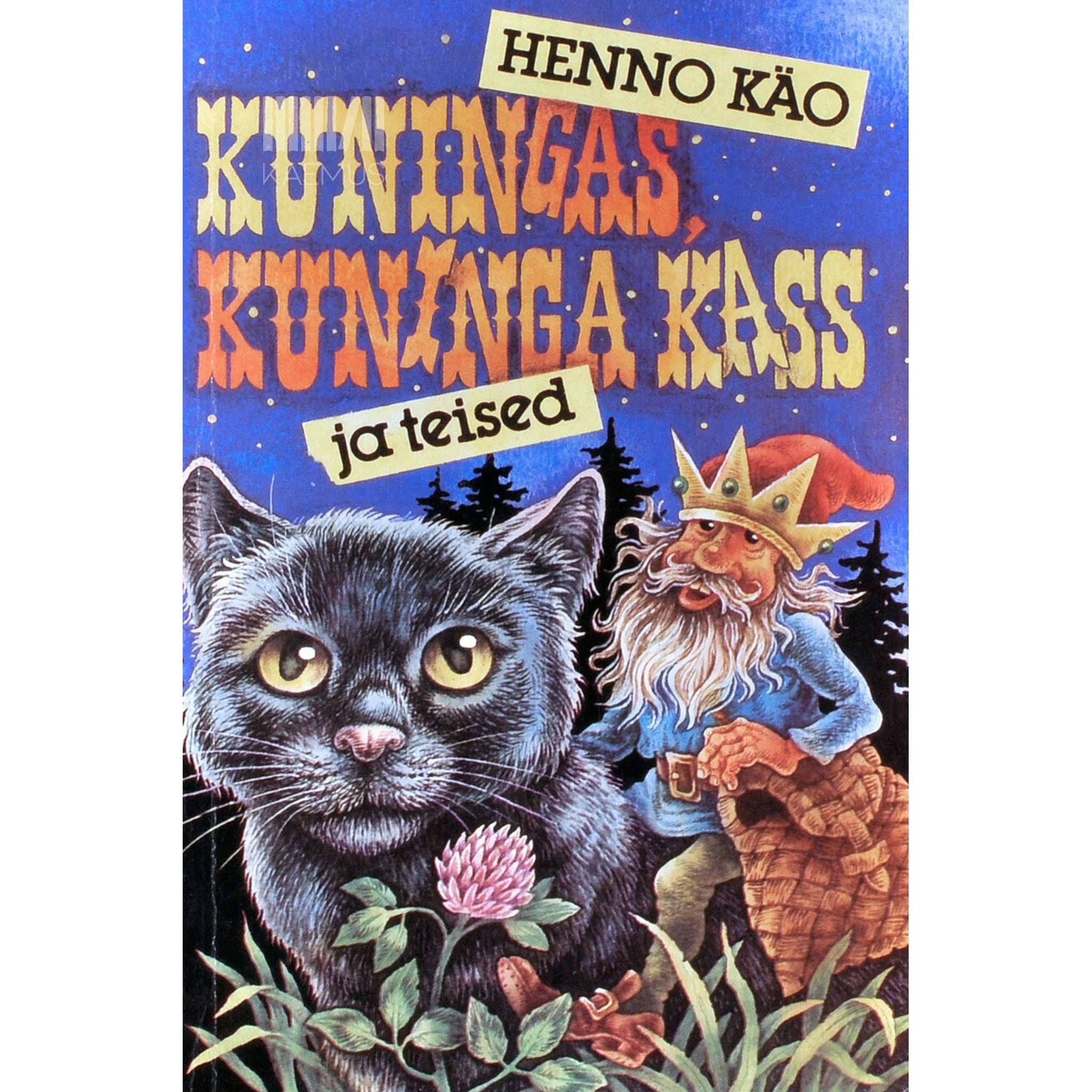 Henno Käo Kuningas, kuninga kass ja teised