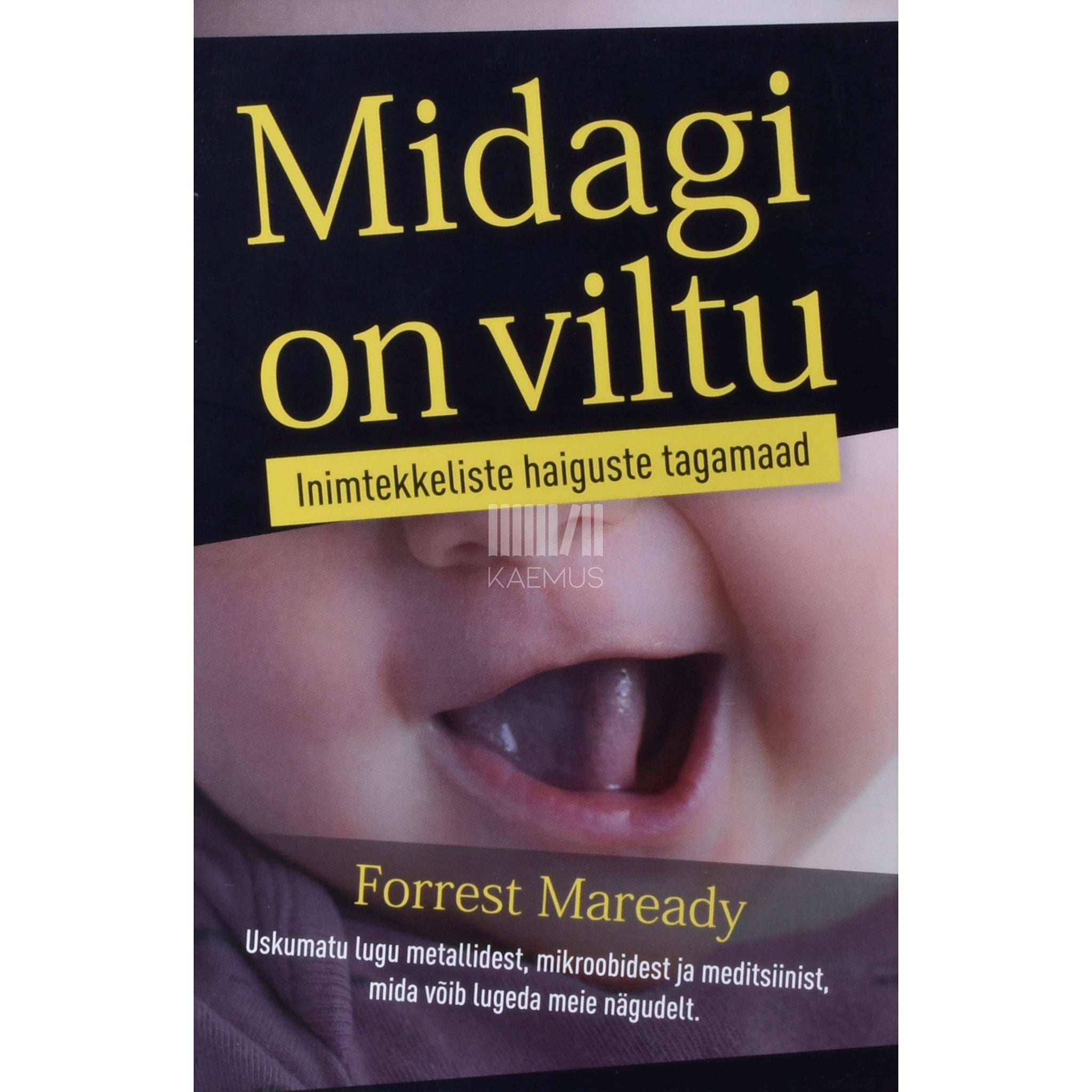 Forrest Maready Midagi on viltu