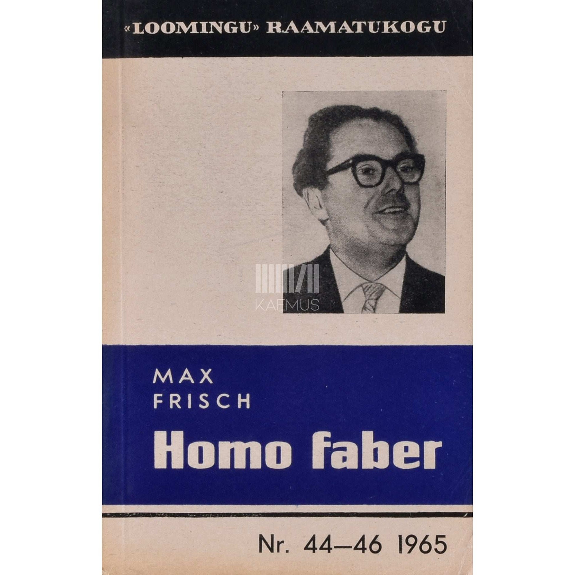 Max Frisch - Homo faber