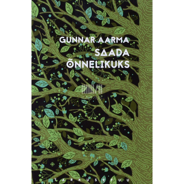 Gunnar Aarma - Saada õnnelikuks