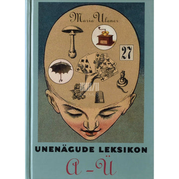 Maria Ulaner - Unenägude leksikon A-Ü