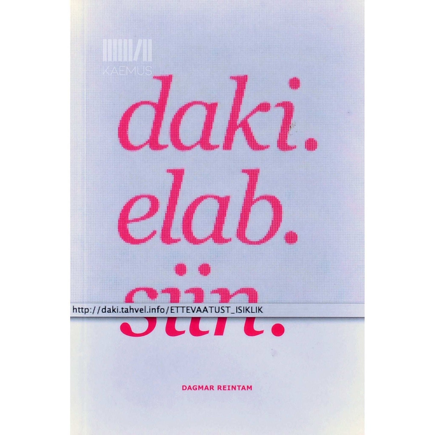 Dagmar Reintam - daki.elab.siin
