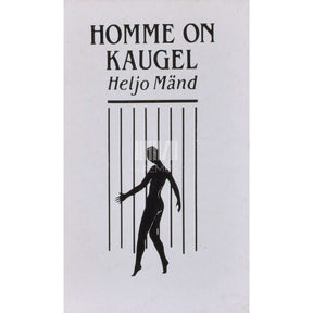 Heljo Mänd Homme on kaugel