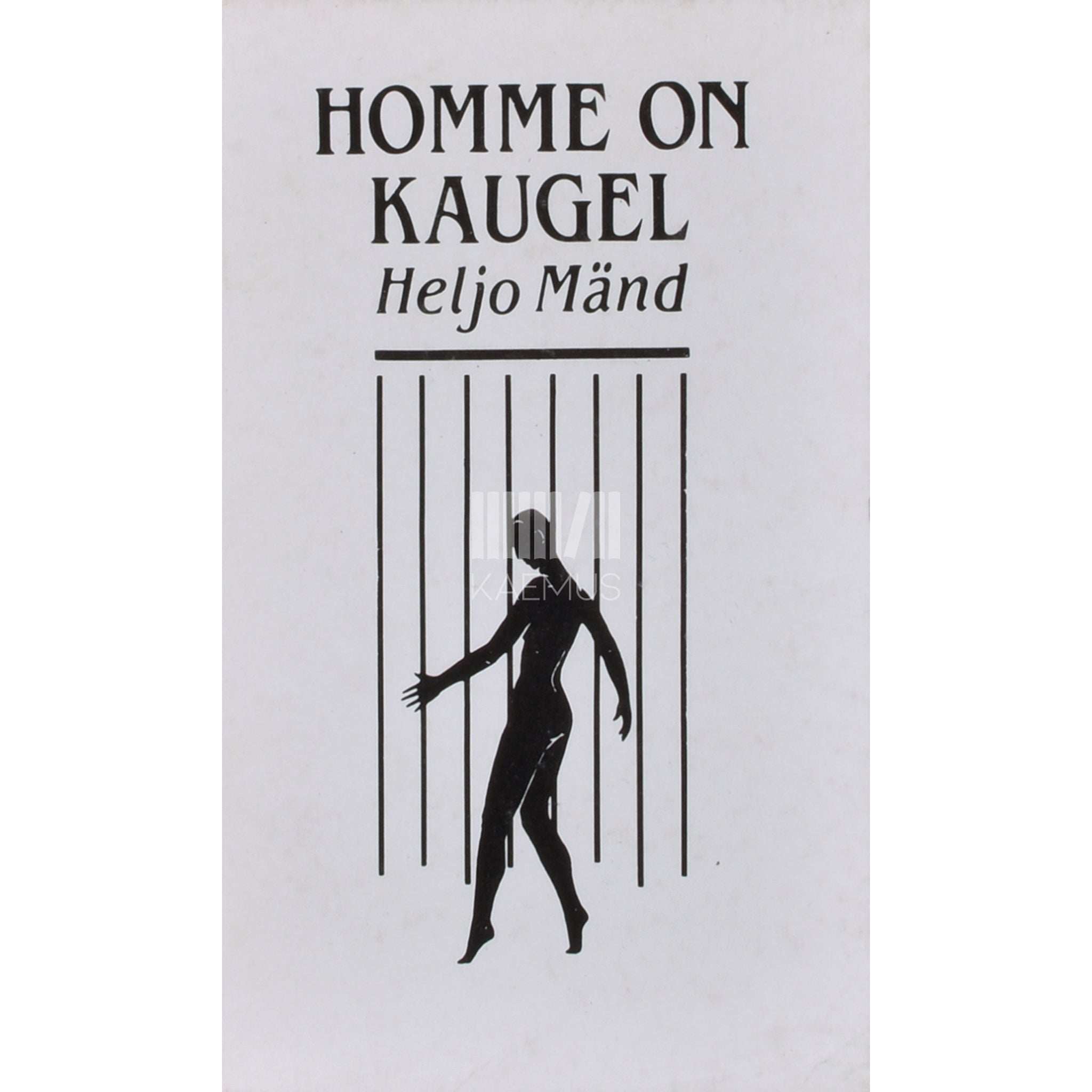Heljo Mänd Homme on kaugel