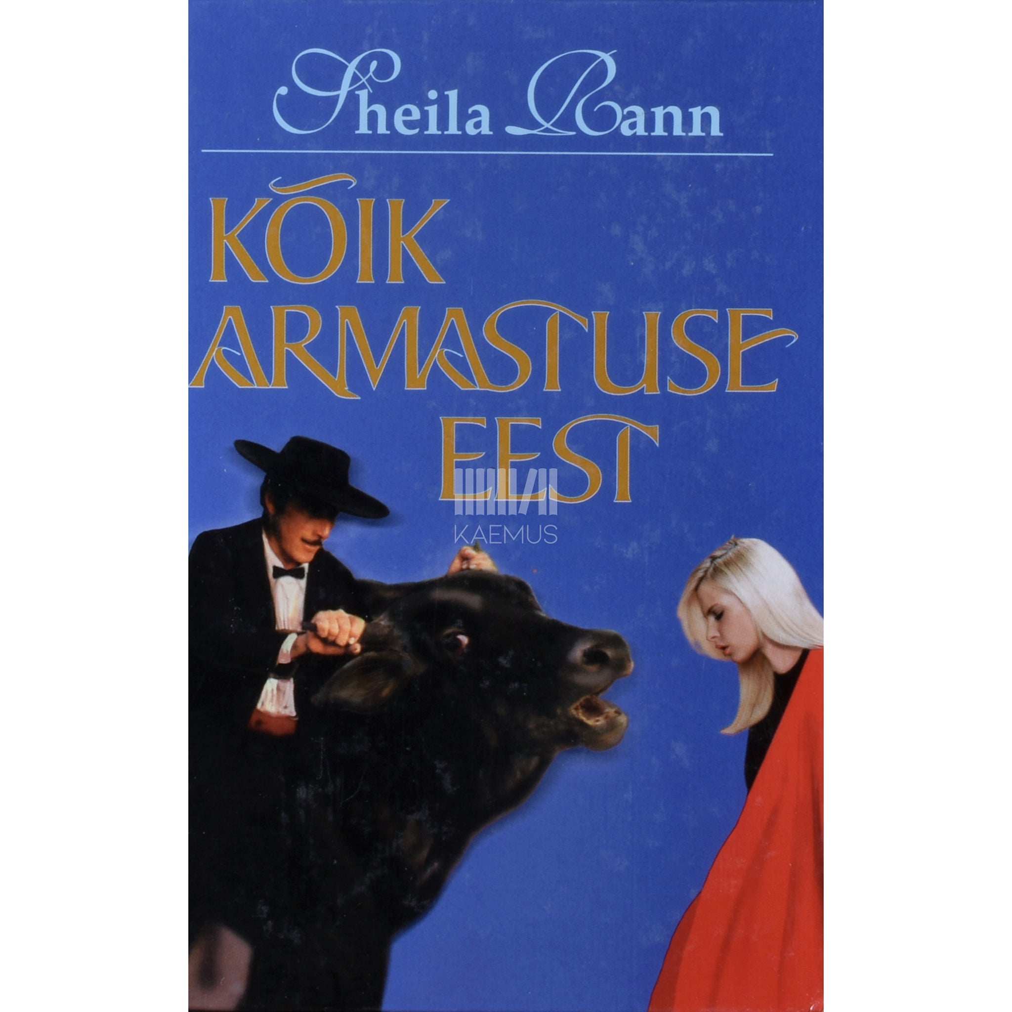 Sheila Rann Kõik armastuse eest