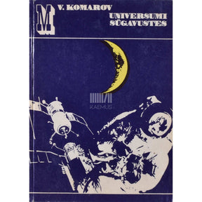 Viktor Komarov Universumi sügavustes. Astrofüüsilisi probleeme