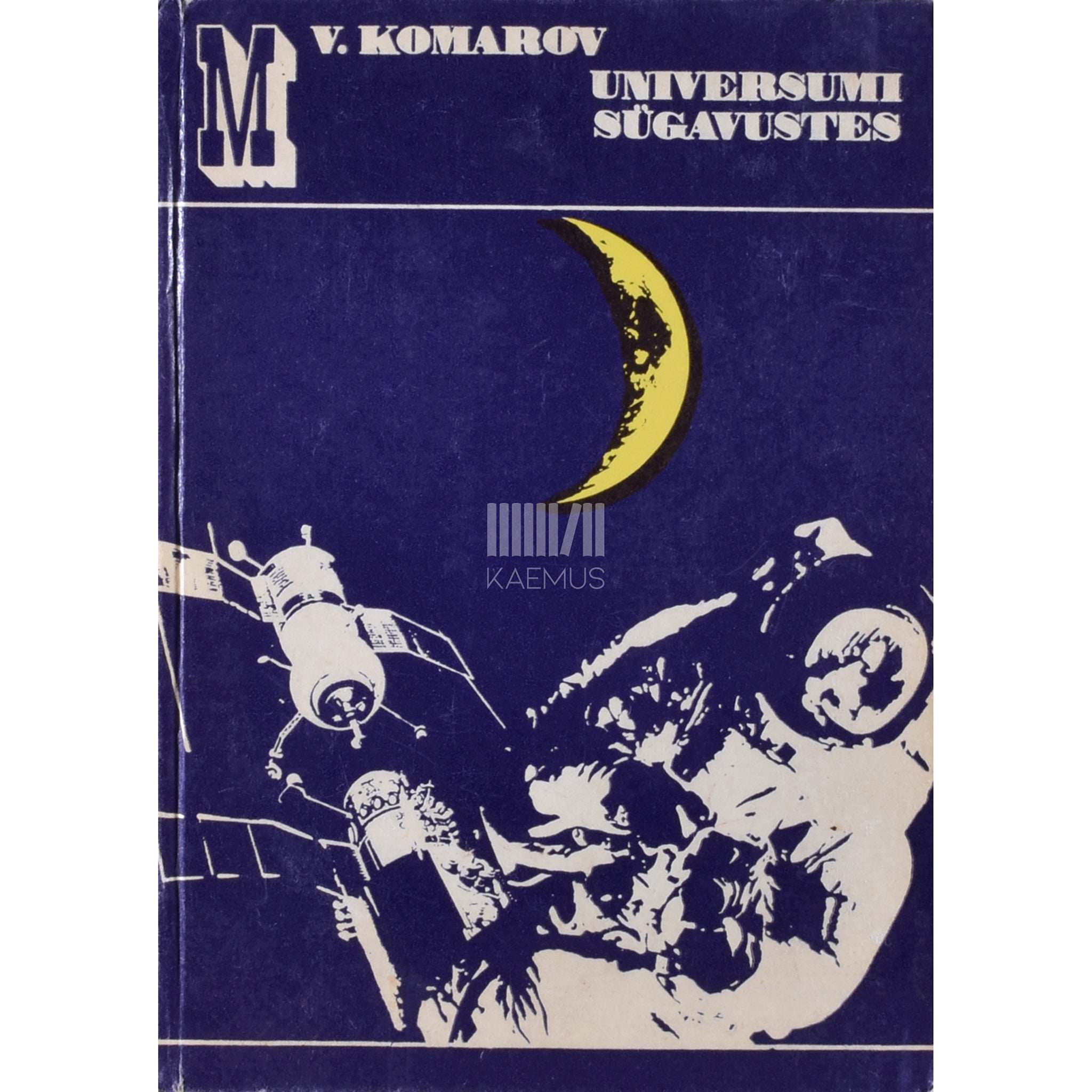 Viktor Komarov Universumi sügavustes. Astrofüüsilisi probleeme