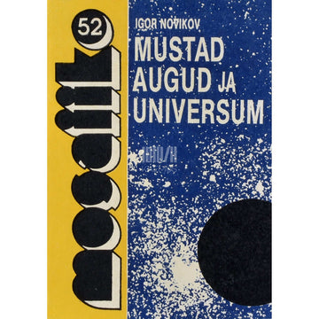 Igor Novikov - Mustad augud ja universum