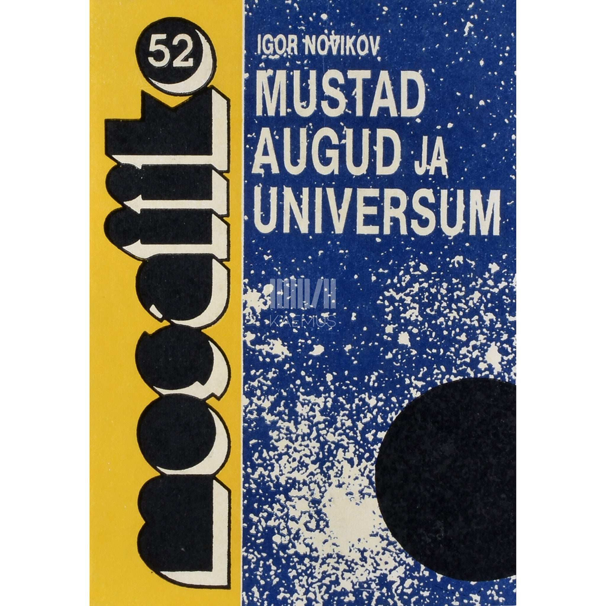 Igor Novikov Mustad augud ja universum
