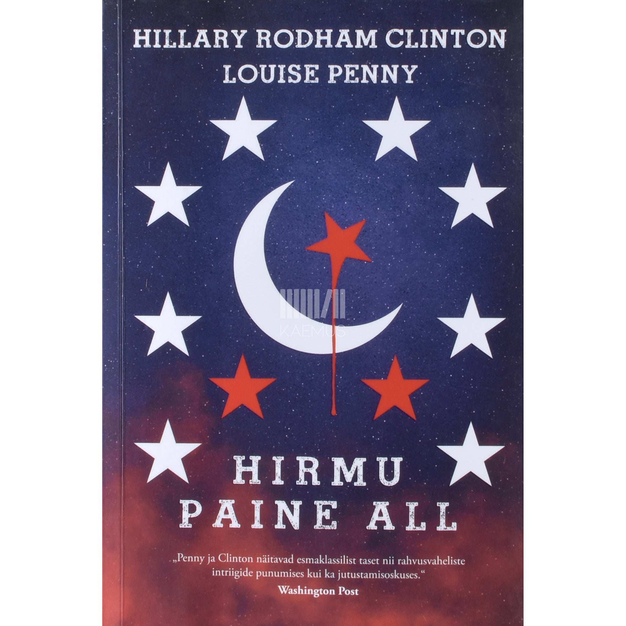 Hillary Rodham Clinton, Louise Penny Hirmu paine all