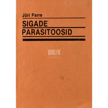Jüri Parre - Sigade parasitoosid