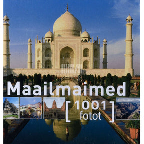 ... Maailmaimed. 1001 fotot