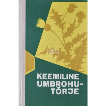 Elga Kreineanu, Ruuta Kuusksalu - Keemiline umbrohutõrje