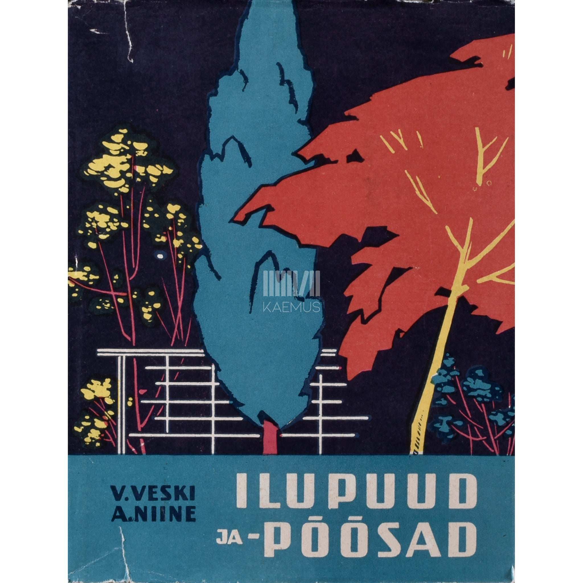 Vello Veski, Aleksandr Niine Ilupuud ja -põõsad