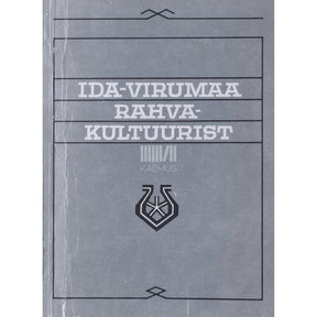 ... Ida-Virumaa rahvakultuurist