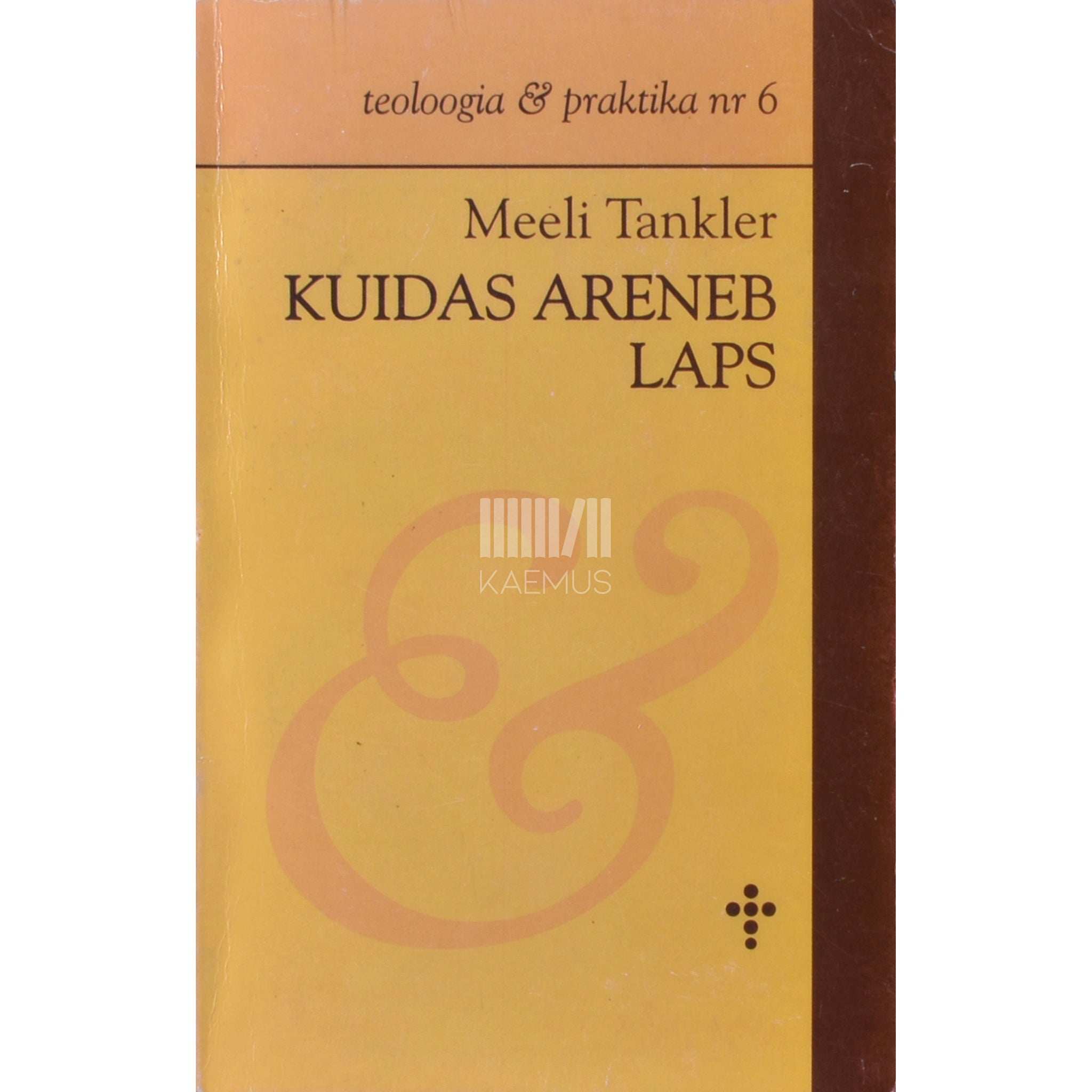 Meeli Tankler Kuidas areneb laps