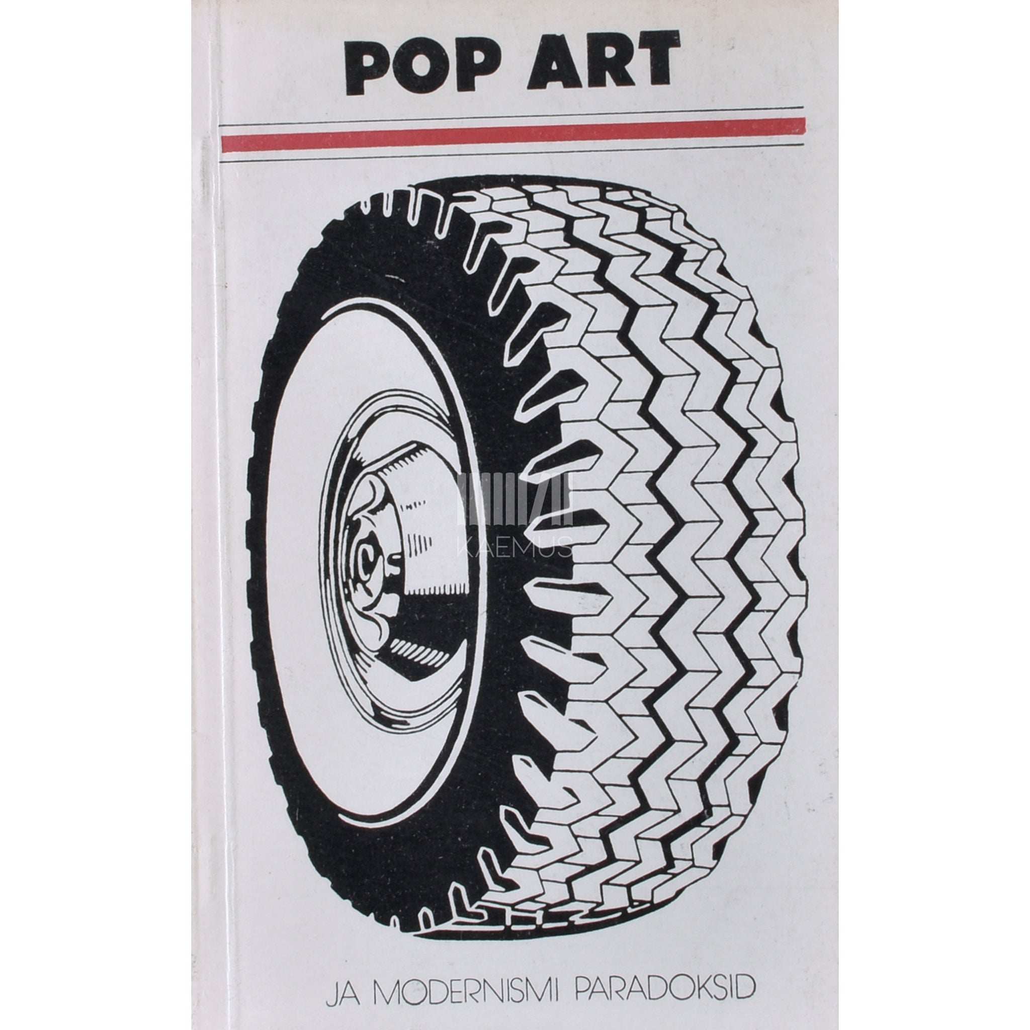 Viktor Sibirjakov Pop art ja modernismi paradoksid