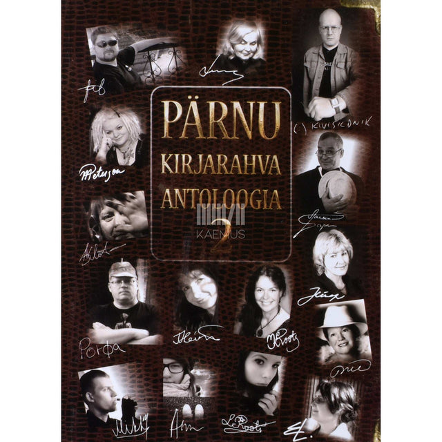 ... - Pärnu kirjarahva antoloogia 2. osa