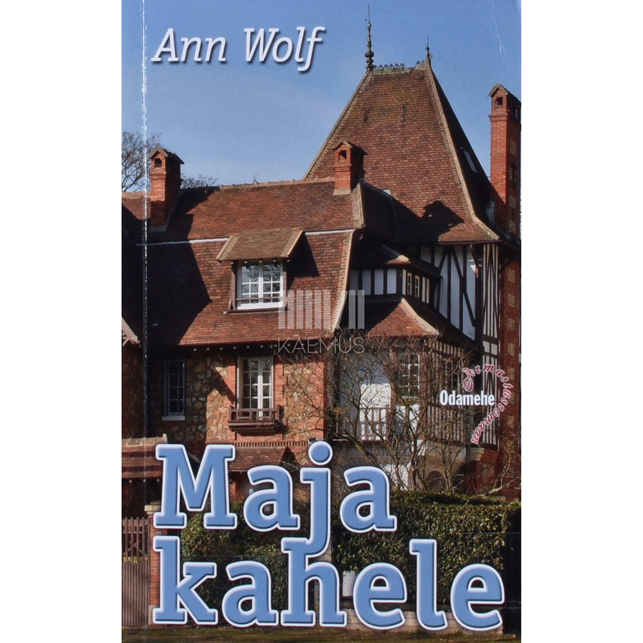 Ann Wolf Maja kahele