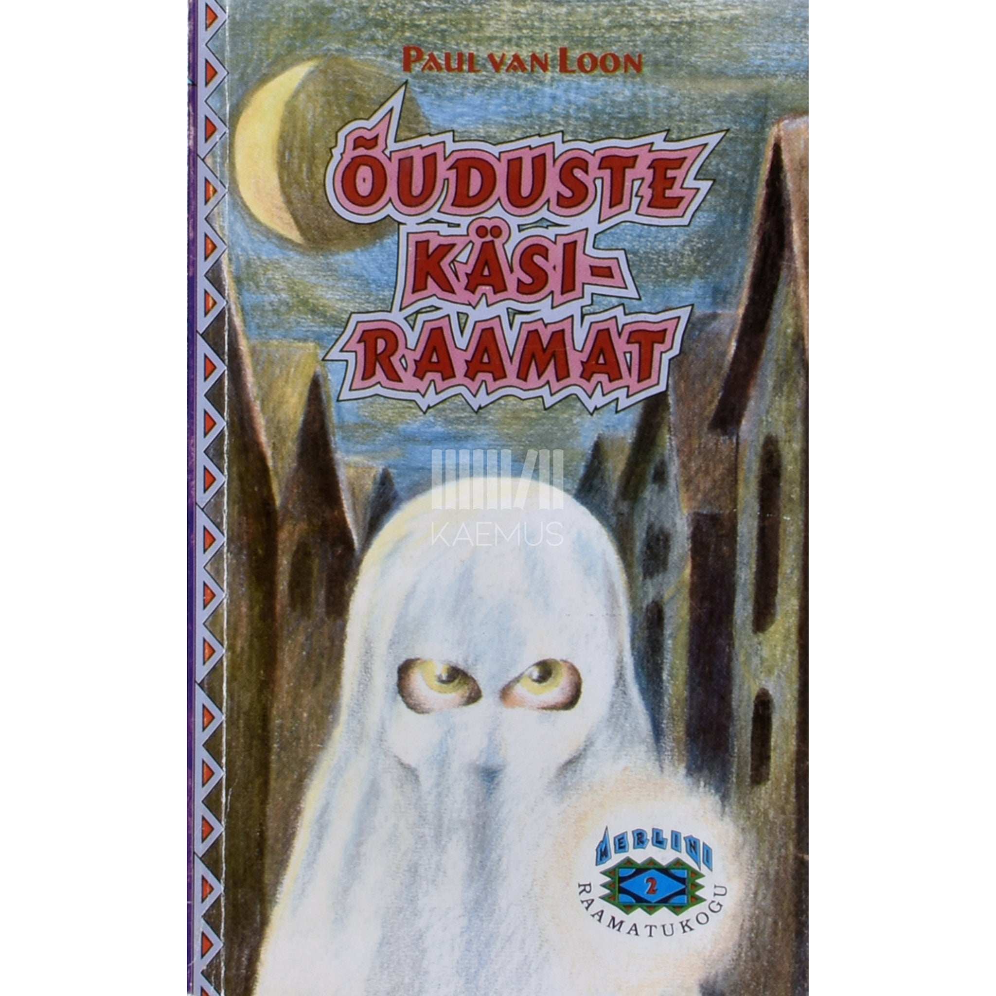 Paul van Loon Õuduste käsiraamat