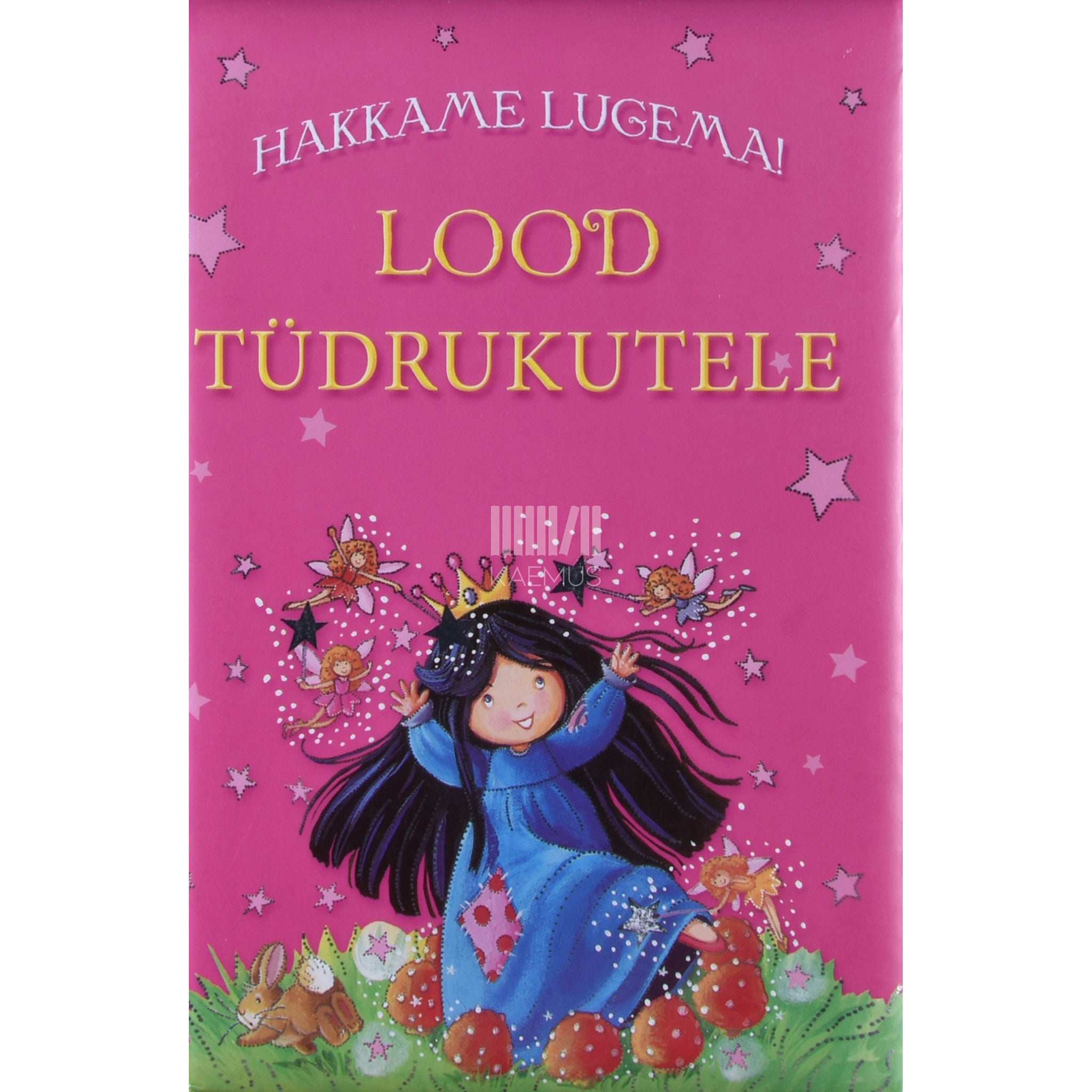 ... Hakkame lugema! Lood tüdrukutele