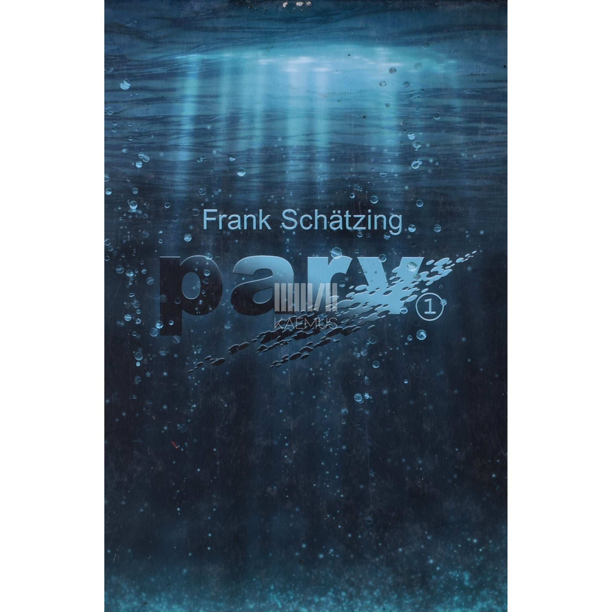 Frank Schätzing Parv 1. osa