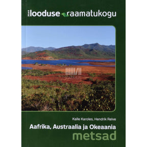 Kalle Karoles, Hendrik Relve Aafrika, Austraalia ja Okeaania metsad