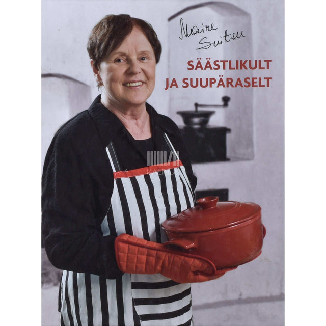 Maire Suitsu - Säästlikult ja suupäraselt