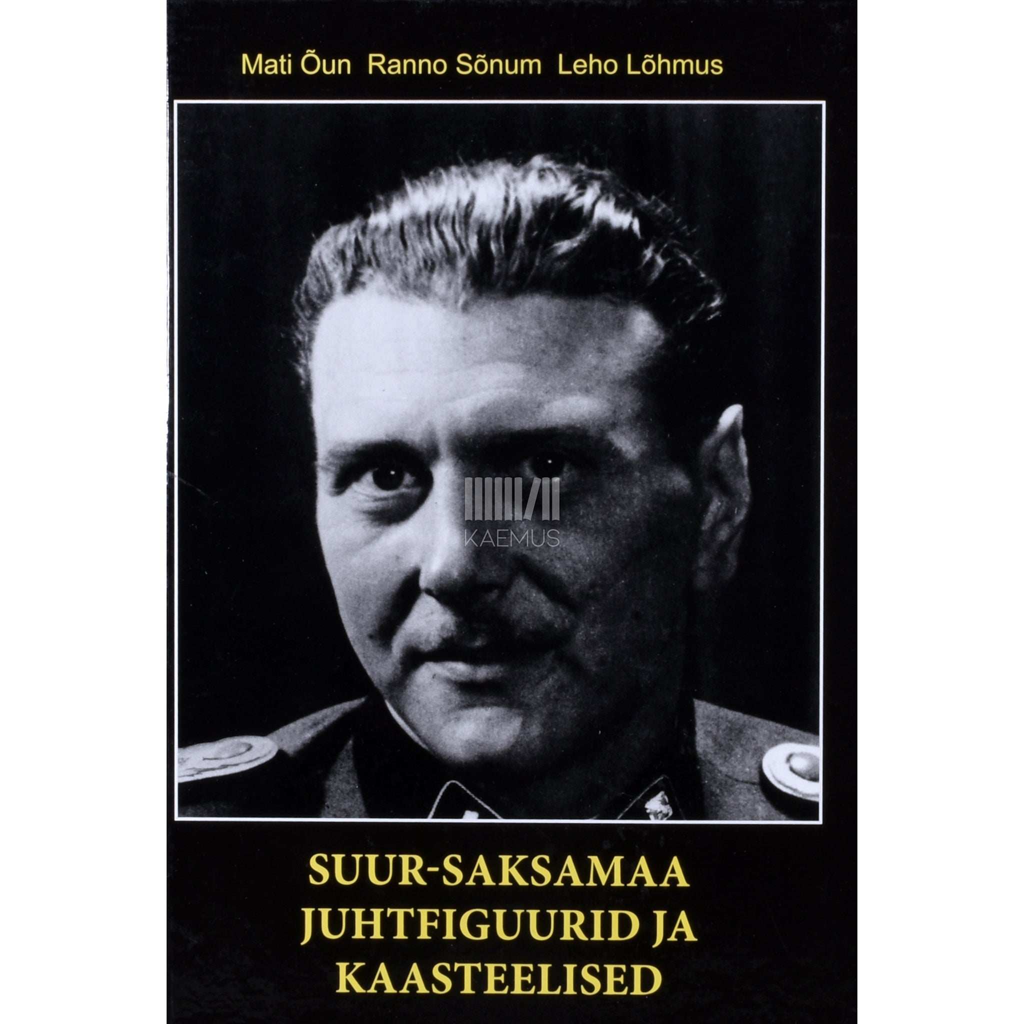 Mati Õun, Ranno Sõnum, Leho Lõhmus Suur-Saksamaa juhtfiguurid ja kaasteelised