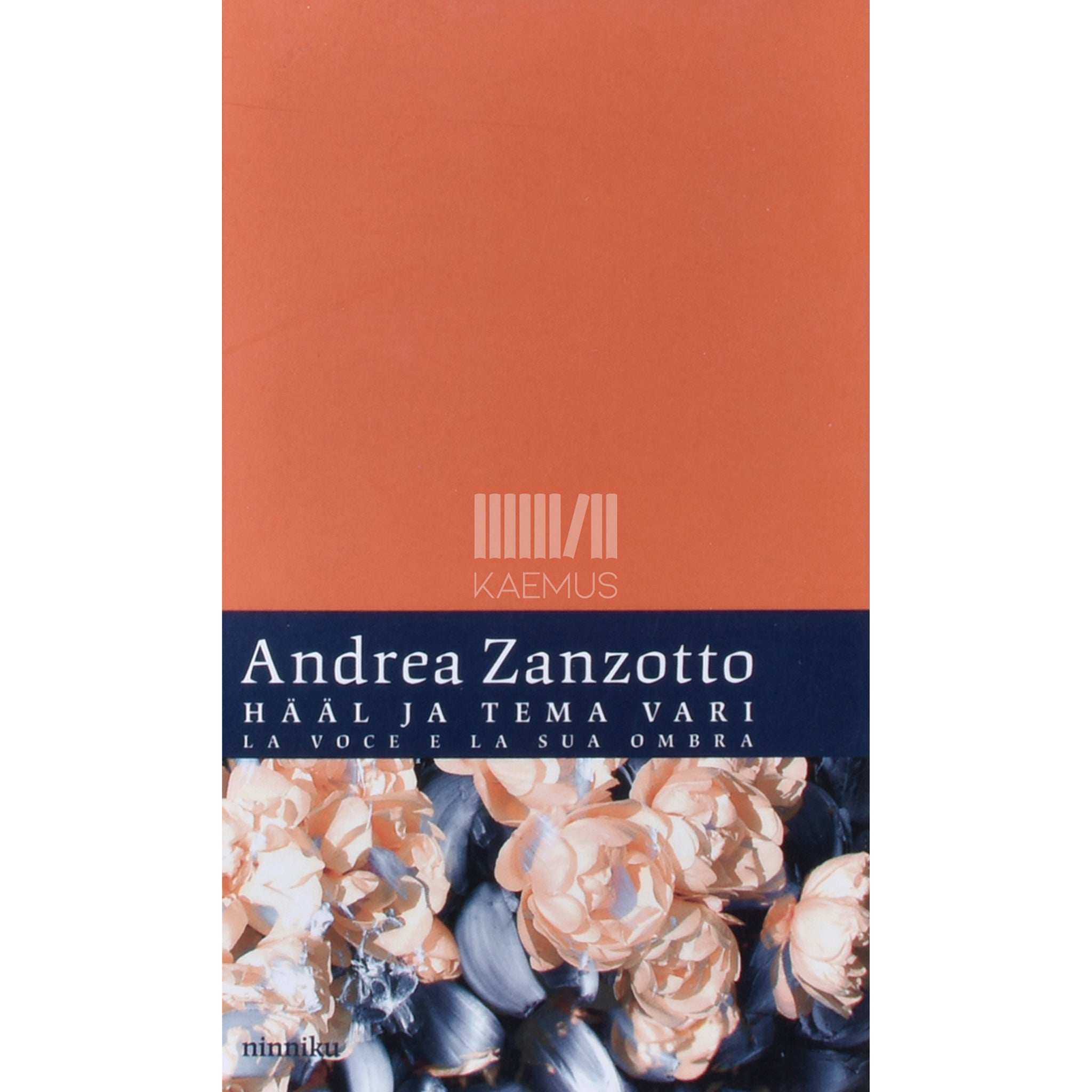 Andrea Zanzotto Hääl ja tema vari