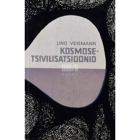 Uno Veismann Kosmosetsivilisatsioonid
