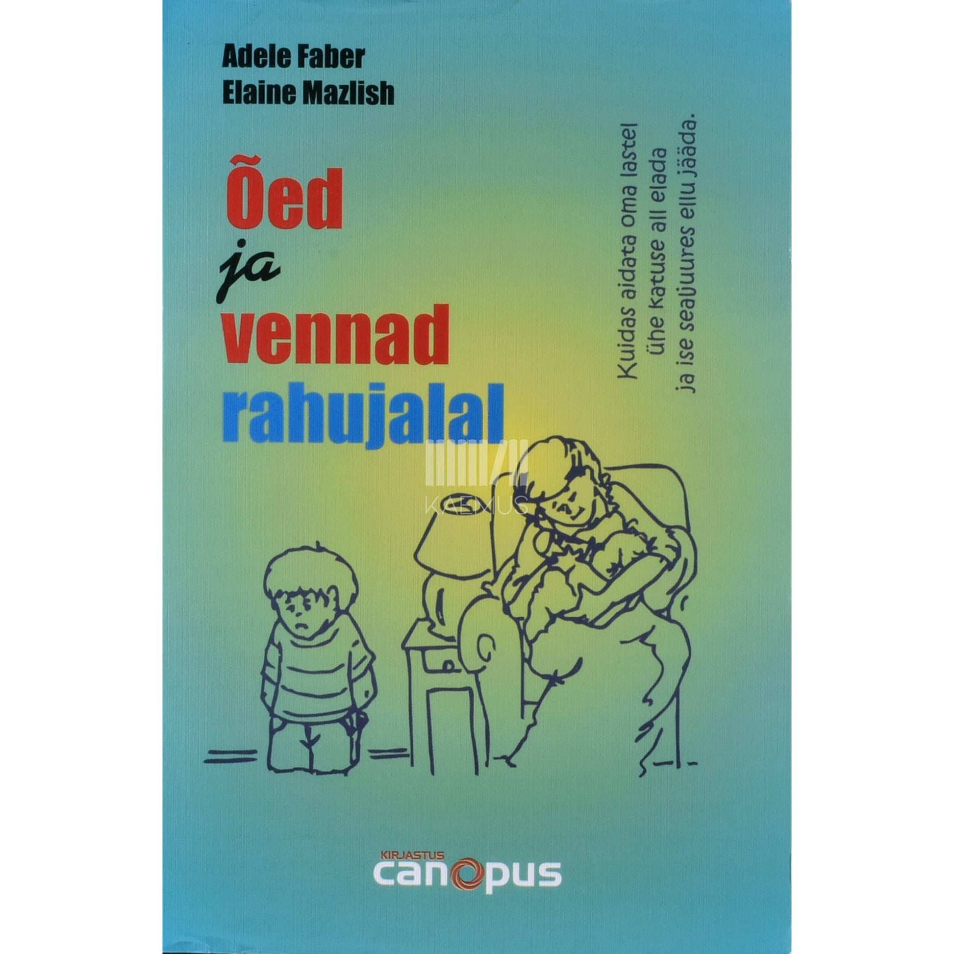 Adele Faber - Õed ja vennad rahujalal