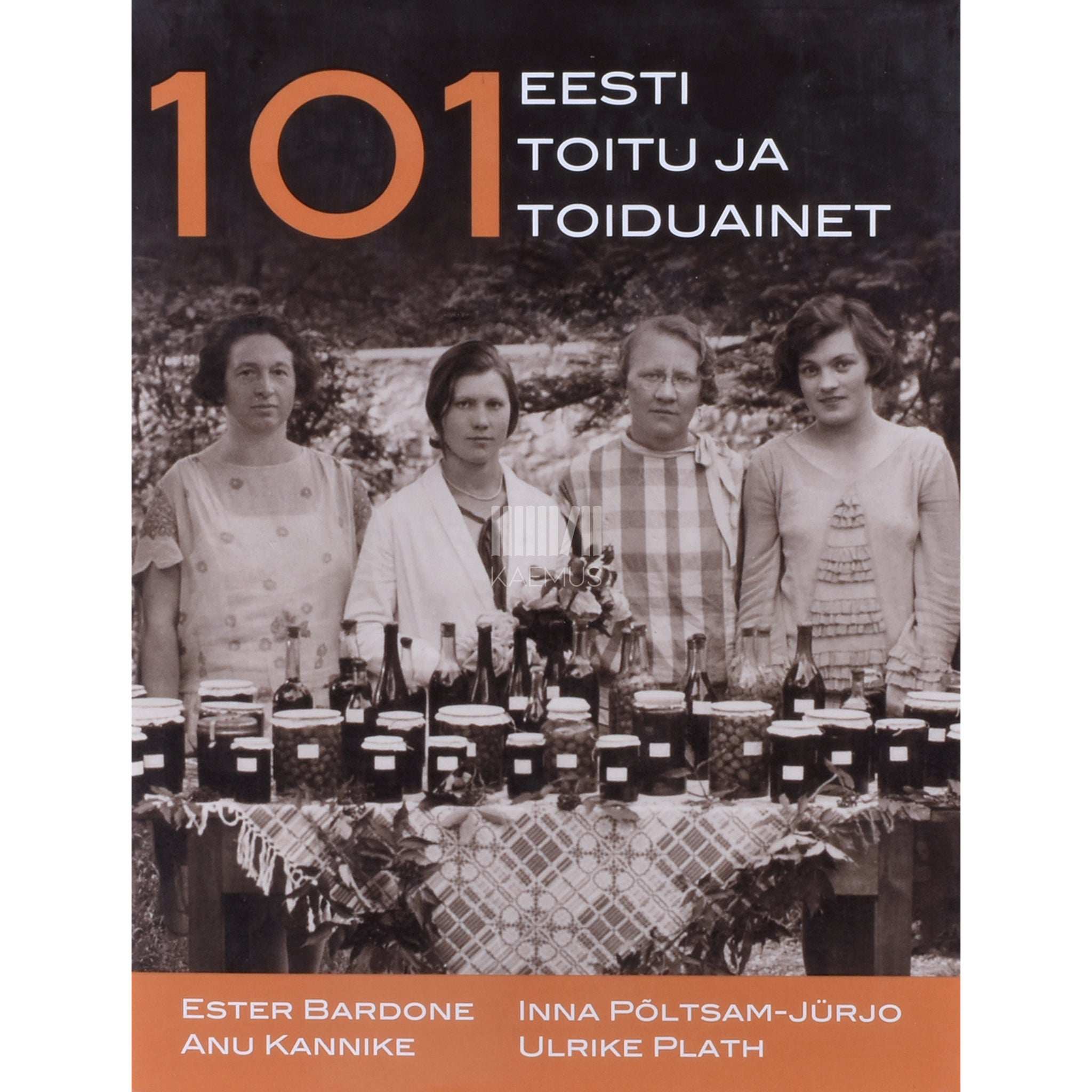 ... 101 Eesti toitu ja toiduainet