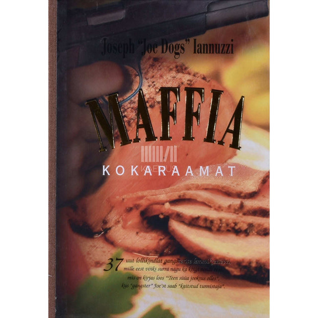 Joseph Iannuzzi - Maffia kokaraamat