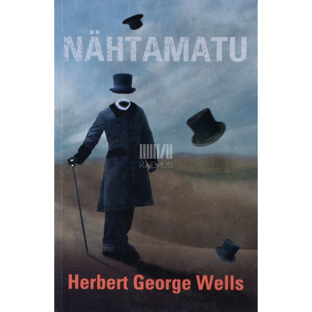 H. G. Wells - Nähtamatu