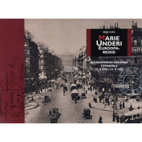 Sirje Kiin Marie Underi Euroopa-reisid