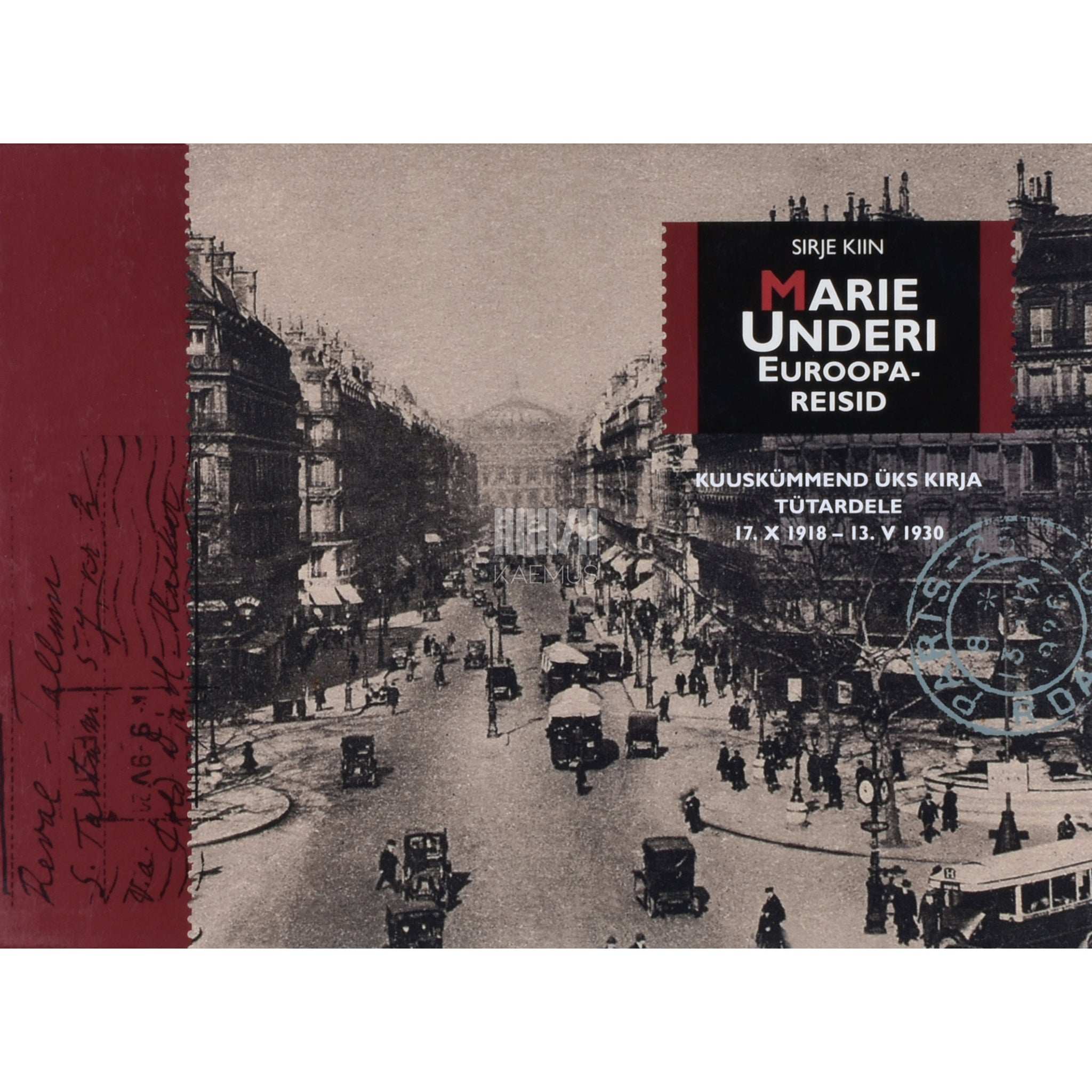 Sirje Kiin Marie Underi Euroopa-reisid