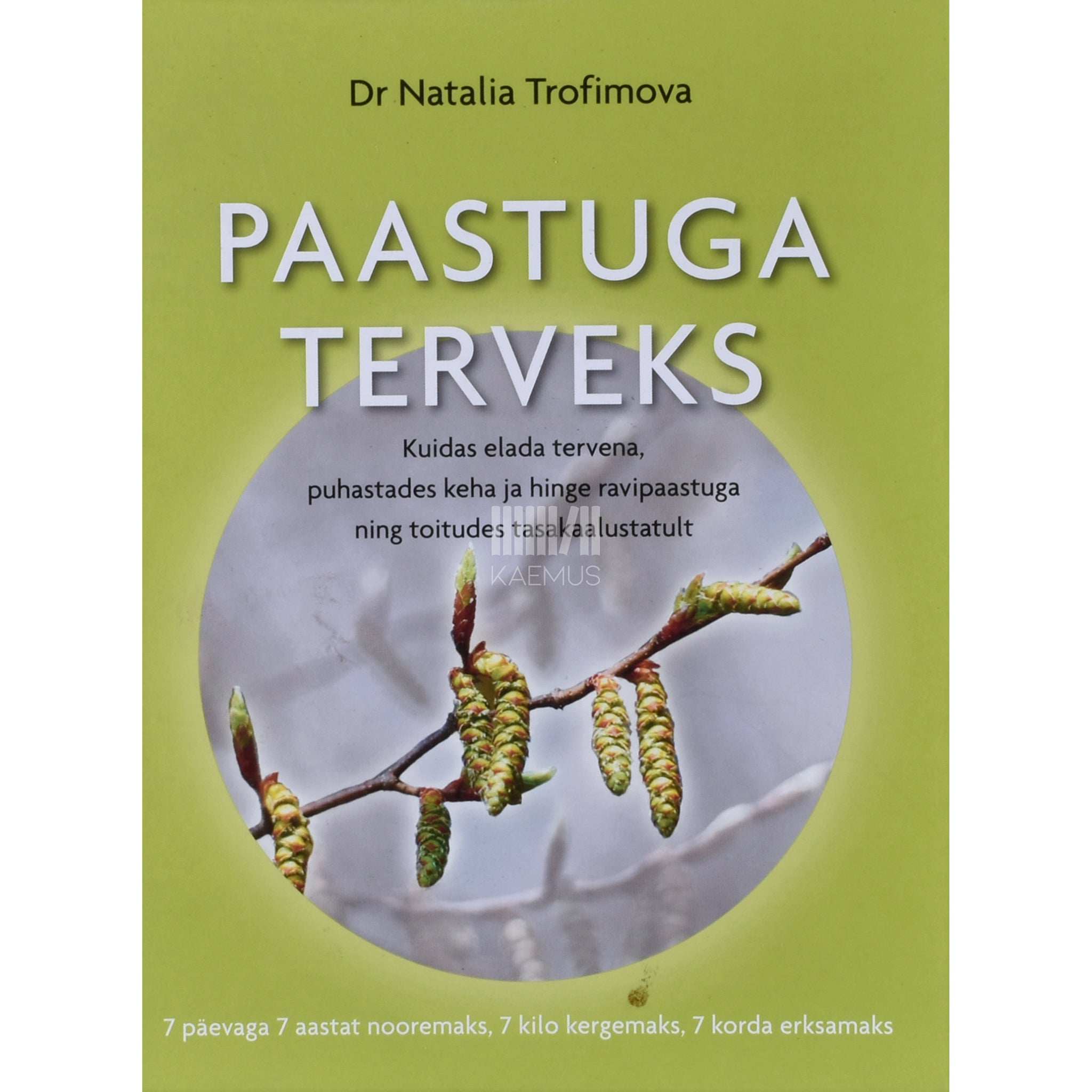 Natalia Trofimova Paastuga terveks