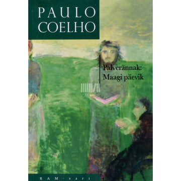 Paulo Coelho - Palverännak: maagi päevik