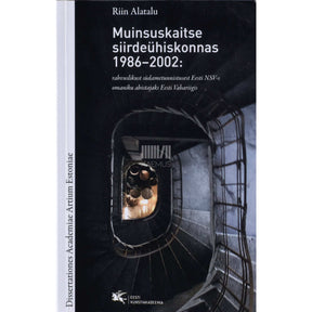 Riin Alatalu Muinsuskaitse siirdeühiskonnas 1986-2002