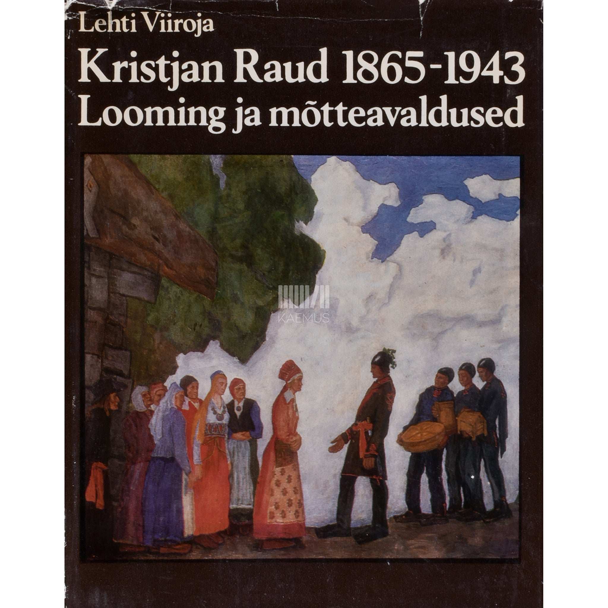 Lehti Viiroja Kristjan Raud 1865-1943