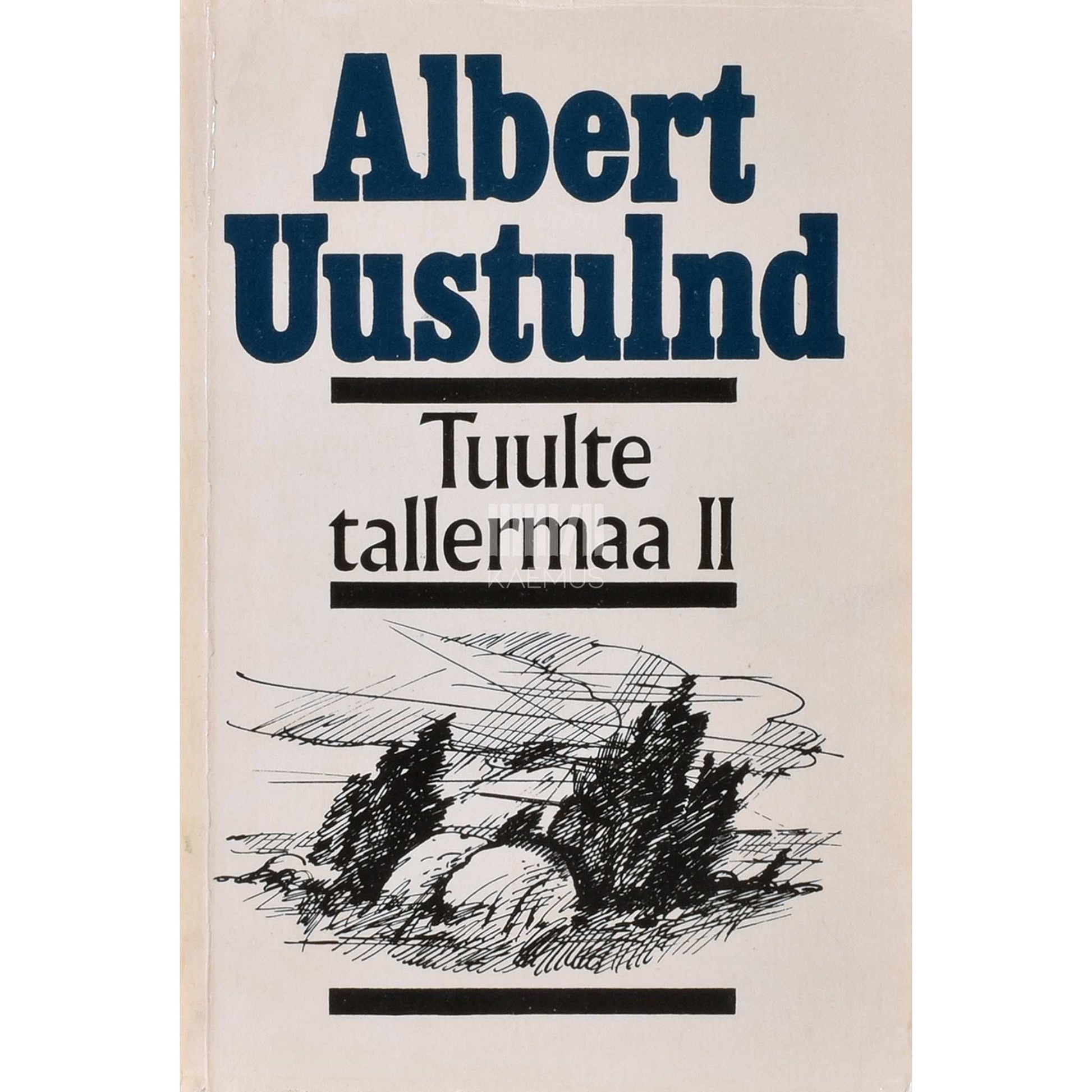Albert Uustulnd - Tuulte tallermaa 2. osa