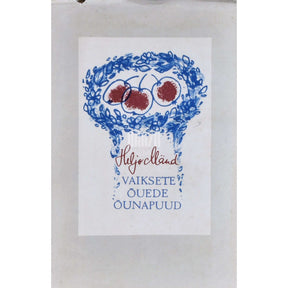 Heljo Mänd Vaiksete õuede õunapuud