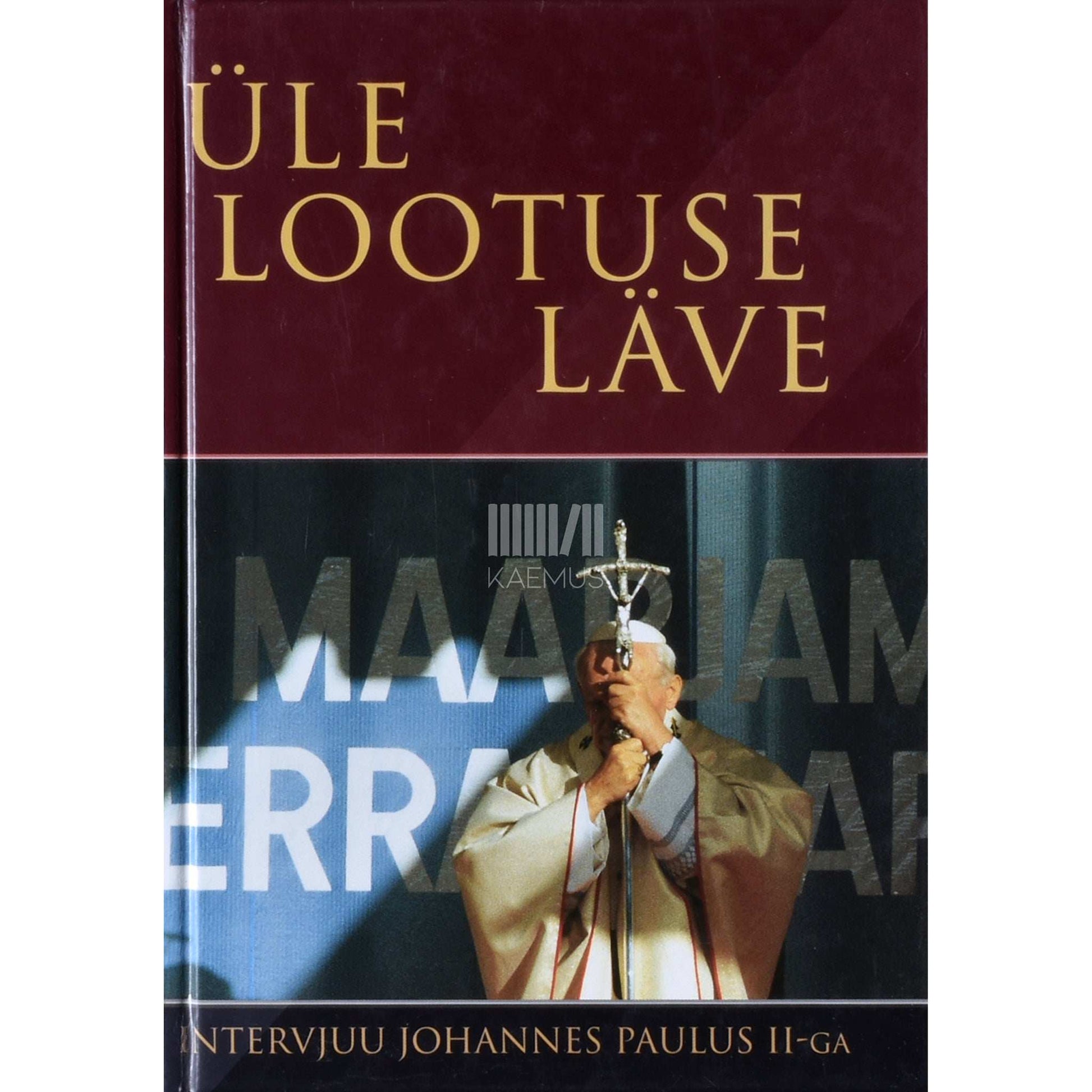 paavst Johannes Paulus II - Üle lootuse läve