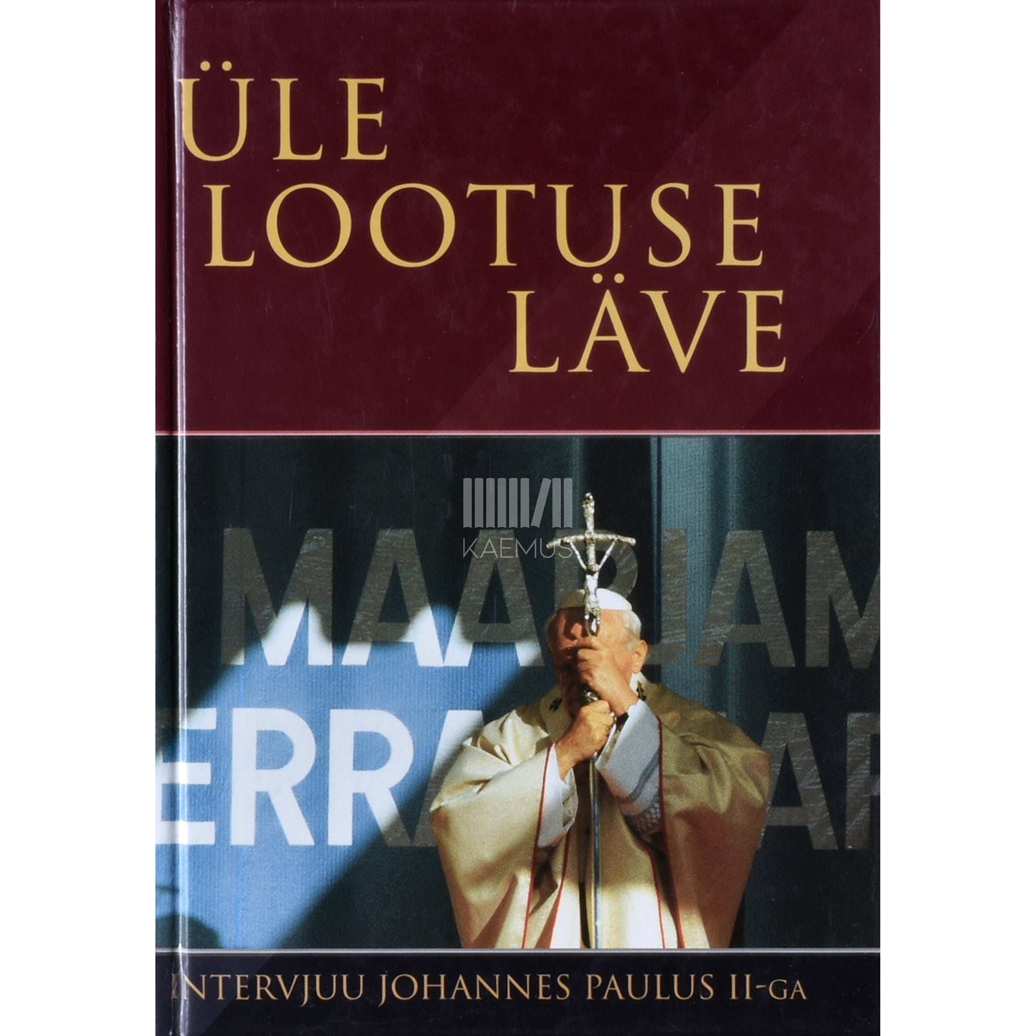 paavst Johannes Paulus II Üle lootuse läve