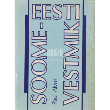 Paul Alvre - Soome-eesti vestmik