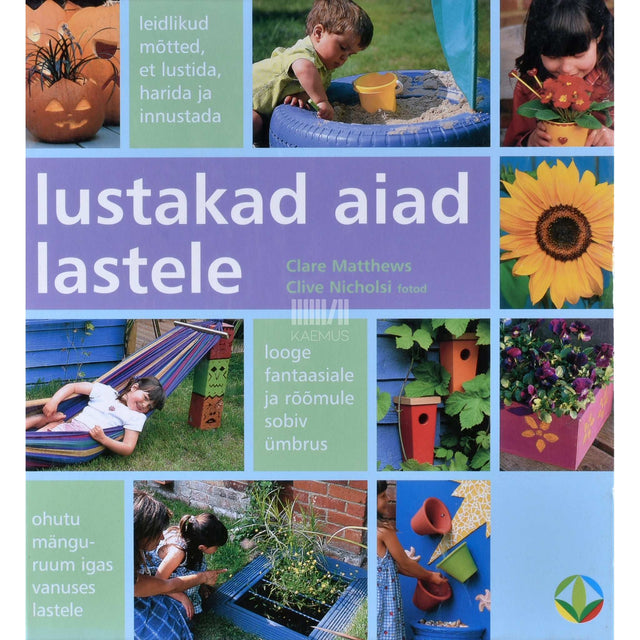 Clare Matthews - Lustakad aiad lastele