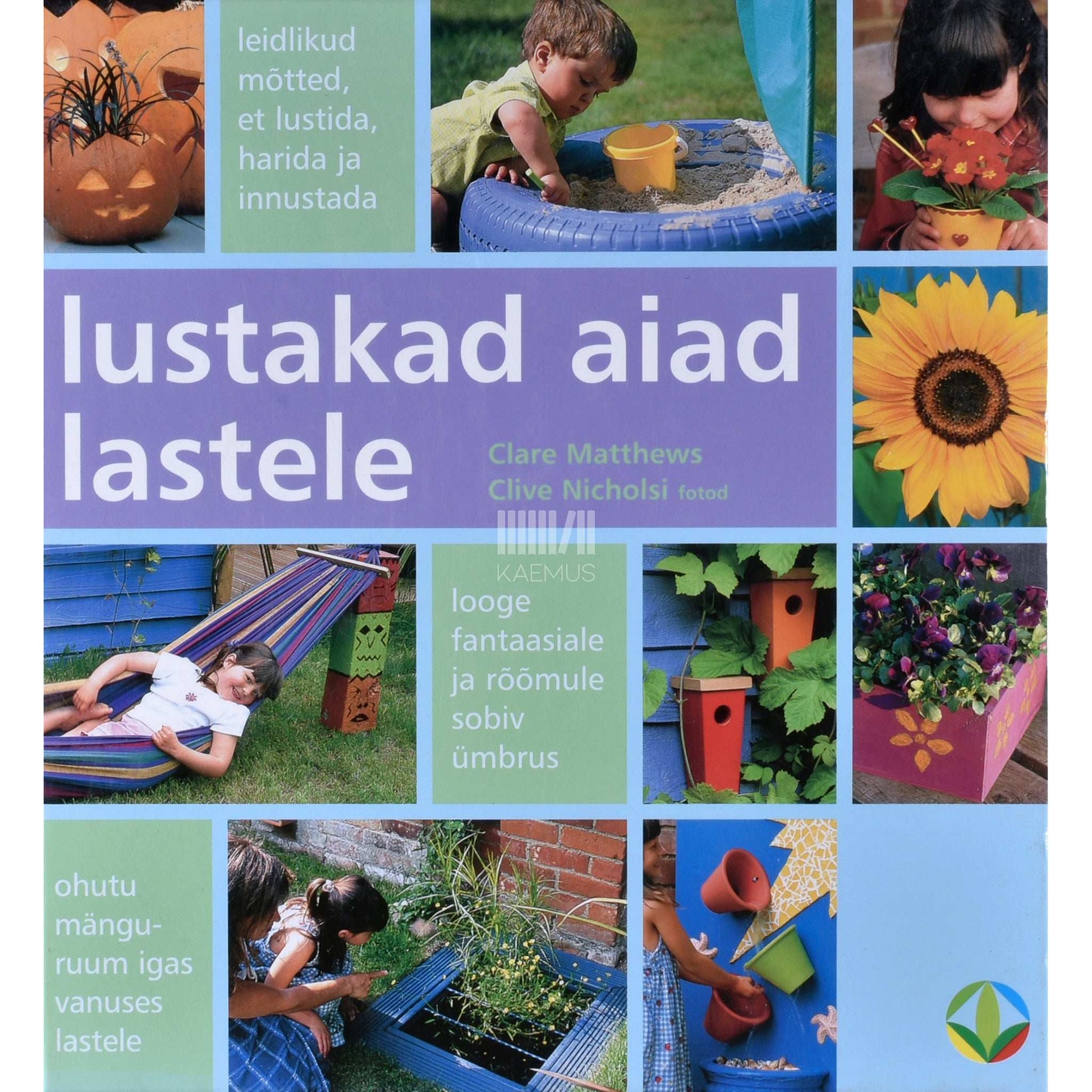 Clare Matthews - Lustakad aiad lastele