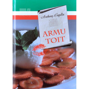 Anthony Capella Armu toit