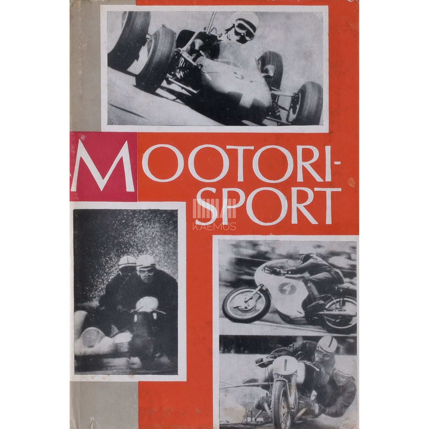 Edgar Remmel - Mootorisport. Minevikust tänapäevani